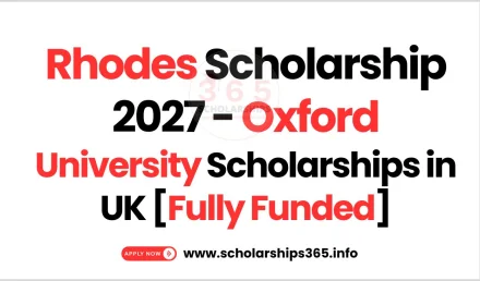 Rhodes Scholarship 2027 in UK [Fully Funded Scholarships]
