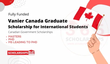 Vanier Canada Graduate Scholarship 2024 Fully Funded | Canadian Government Scholarships