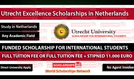 Utrecht University Scholarships 2024 | Utrecht Excellence Scholarships | Study in Netherlands