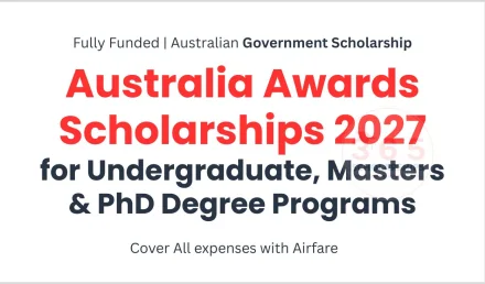 Australia Awards Scholarships 2027-2028 [Fully Funded]