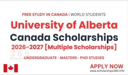 University of Alberta Canada Scholarships 2026-2027 [Multiple Scholarships]