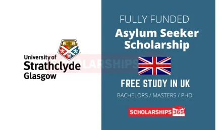 University of Strathclyde Asylum Seeker Scholarship 2022 Fully Funded
