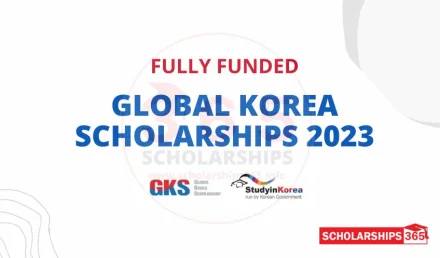 Global Korea Scholarship 2023 | Fully Funded | Study in Korea