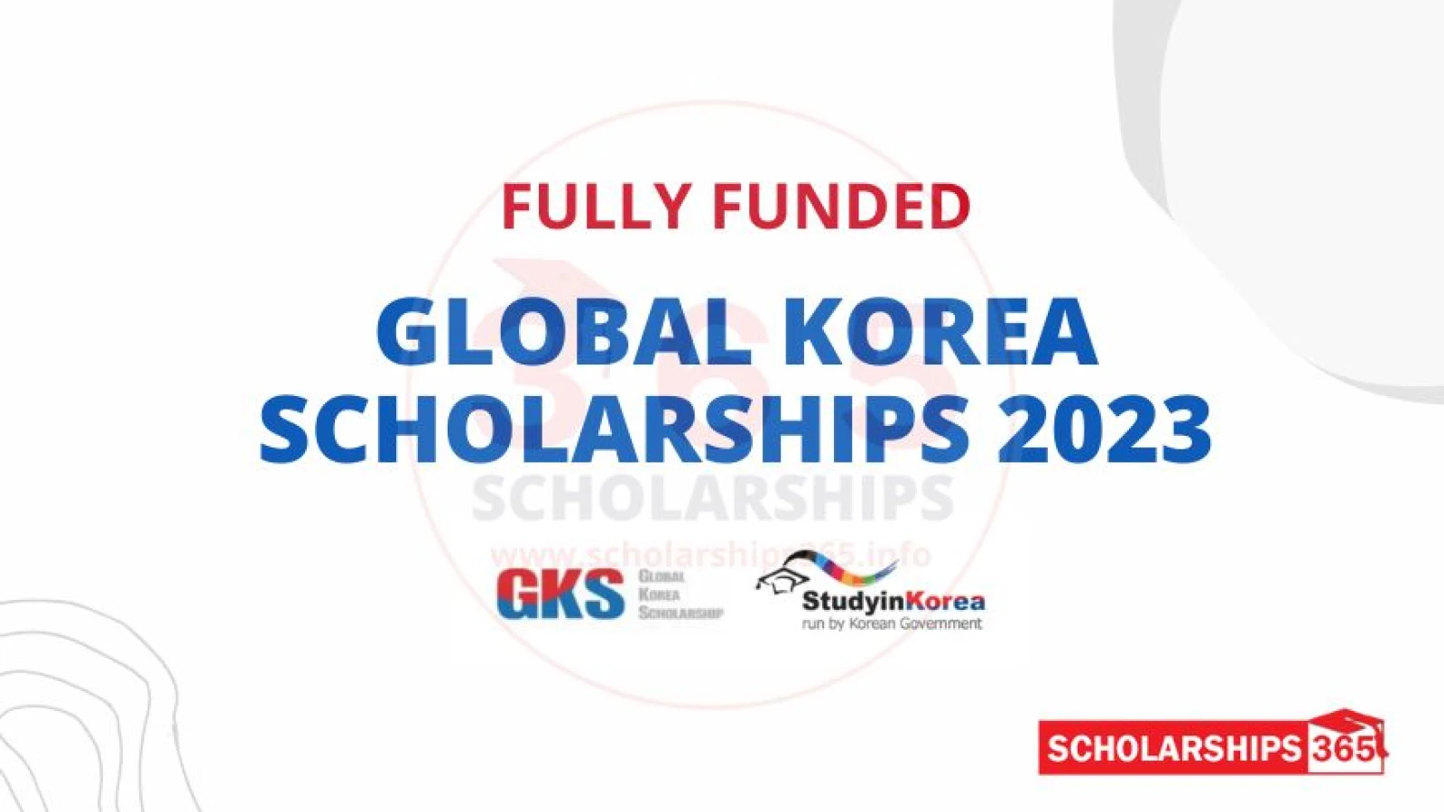 Global Korea Scholarship 2023 | Fully Funded | Study in Korea