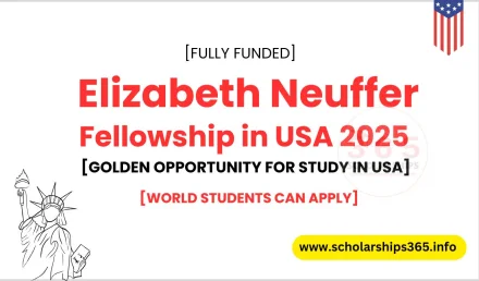 Elizabeth Neuffer Fellowship 2025 in USA [Fully Funded]
