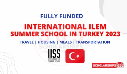 International ILEM Summer School in Turkey 2023 | Fully Funded