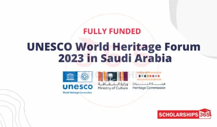 UNESCO World Heritage Forum 2023 in Saudi Arabia | Fully Funded