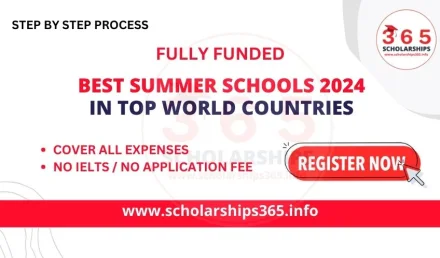 Best Summer Schools 2024 to Enjoy Your Summer (Fully Funded) - Get Register Now