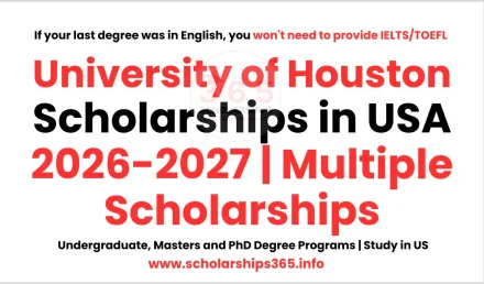 University of Houston Scholarships in USA 2026-2027 | Multiple Scholarships
