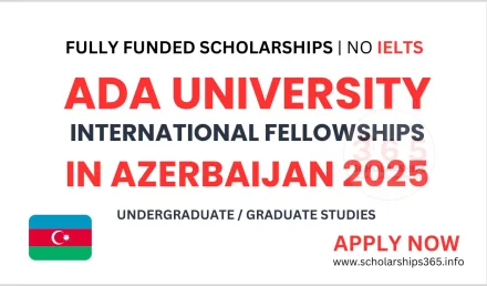 ADA University International Fellowship in Azerbaijan (Fully Funded)