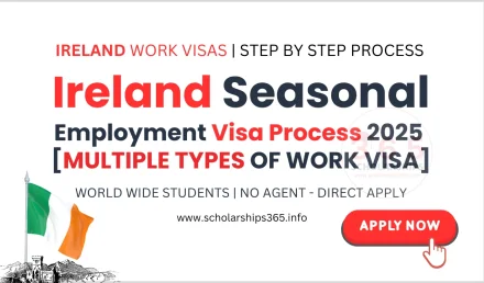 Ireland Seasonal Employment Visa Process 2025 | Complete Guidelines