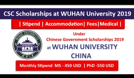 Wuhan University CSC Scholarships 2019 Fully Funded for International Students