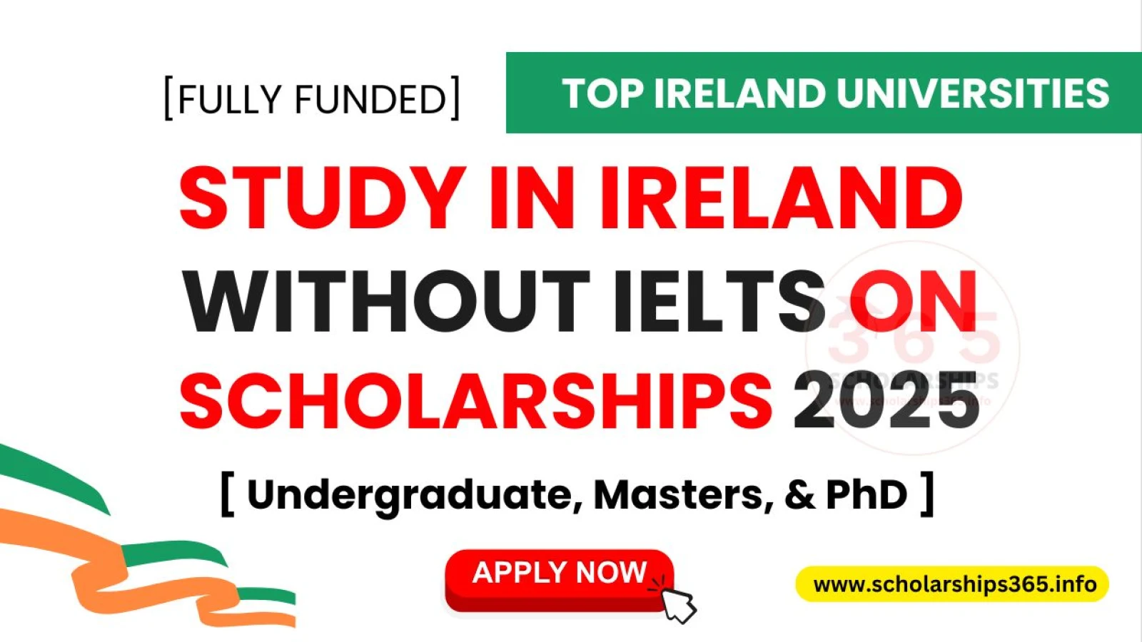 Study in Ireland Without IELTS on Ireland Scholarships 2025 [Fully Funded]