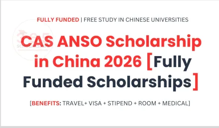 CAS ANSO Scholarship in China 2026 [Fully Funded Scholarships]
