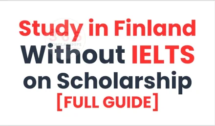 Study in Finland Without IELTS on Scholarship 2026 [Fully Funded]