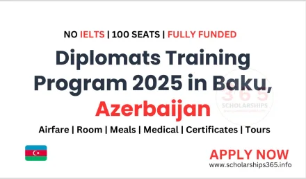 Diplomats Training Program 2025 in Baku, Azerbaijan [Fully Funded]