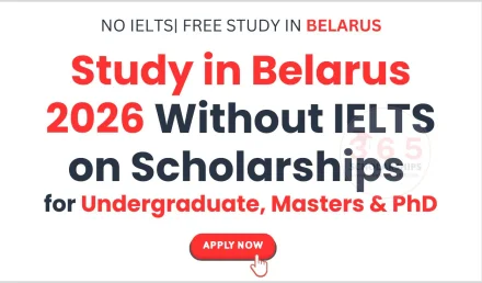 Study in Belarus 2026 Without IELTS on Scholarships [Undergraduate, Masters, PhD]