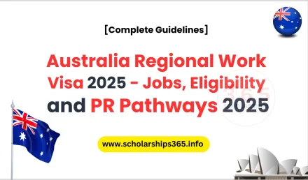 Australia Regional Work Visa 2025: Jobs, Eligibility & PR Pathways